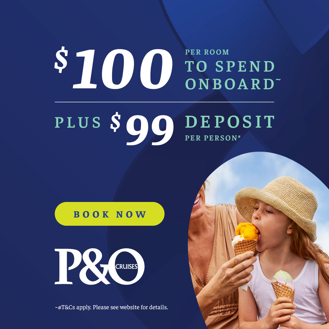 P&O Onboard $99 Deposit Sale
